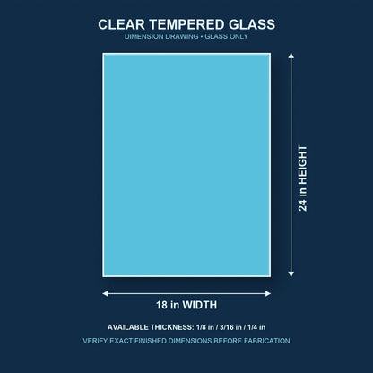 Construction dimension drawing for 18 by 24 inch clear tempered glass