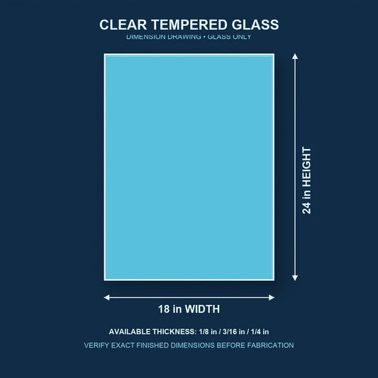 Construction dimension drawing for 18 by 24 inch clear tempered glass