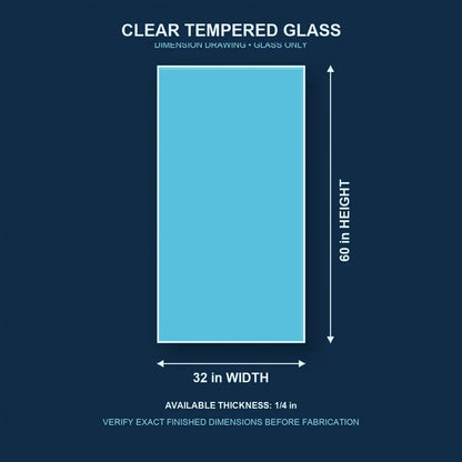 Construction dimension drawing for 32 by 60 inch clear tempered glass