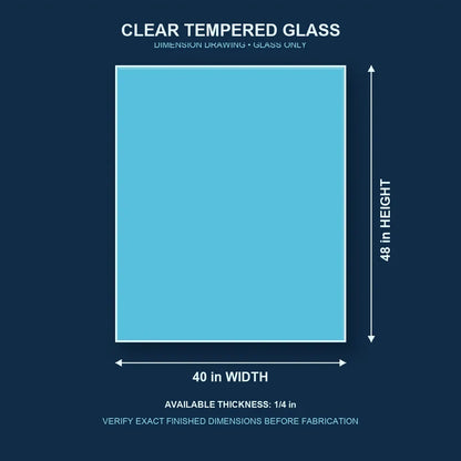 Construction dimension drawing for 40 by 48 inch clear tempered glass