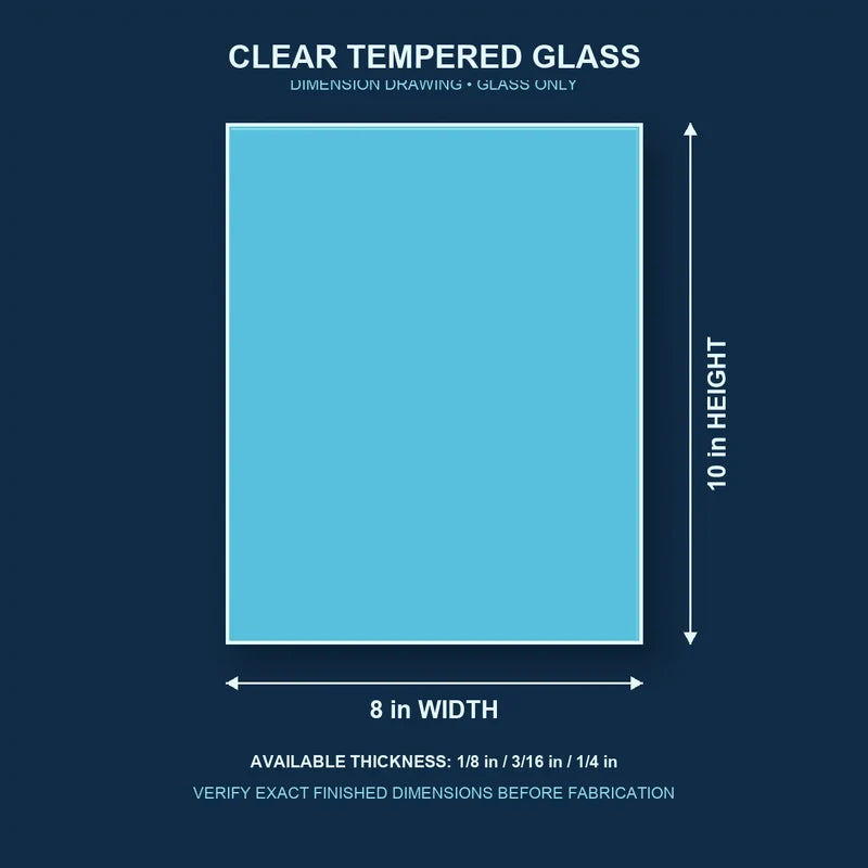 Construction dimension drawing for 8 by 10 inch clear tempered glass