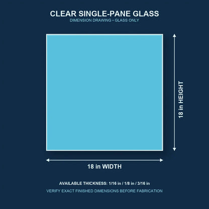 Dimension diagram for 18 by 18 inch clear single-pane window glass