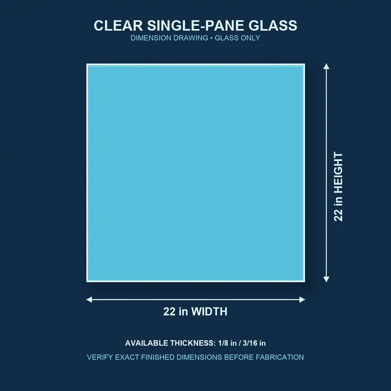 Dimension diagram for 22 by 22 inch clear single-pane window glass