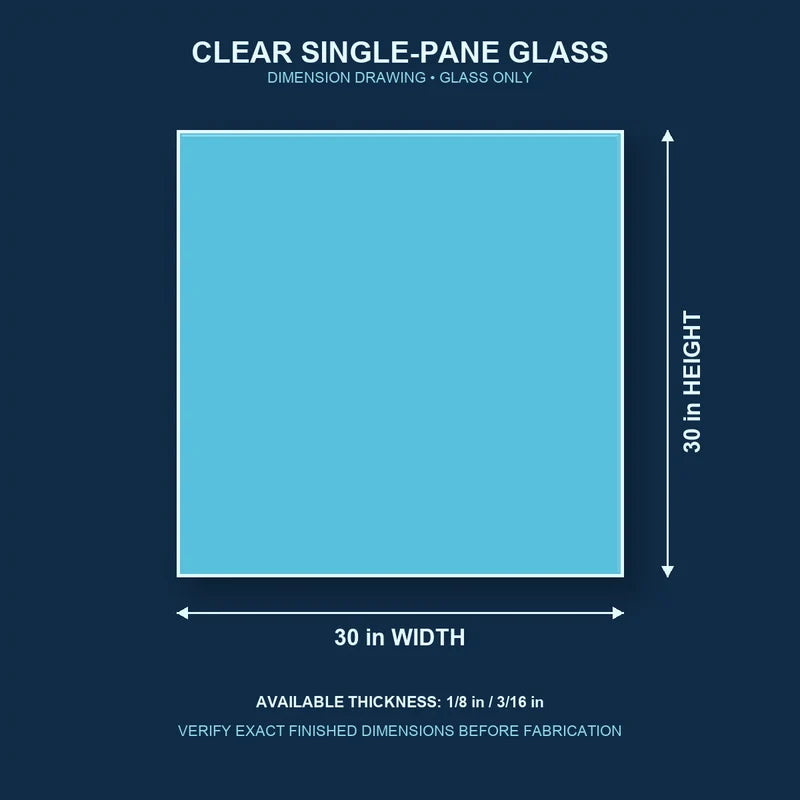 Dimension diagram for 30 by 30 inch clear single-pane window glass