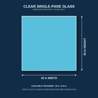 Dimension diagram for 30 by 30 inch clear single-pane window glass